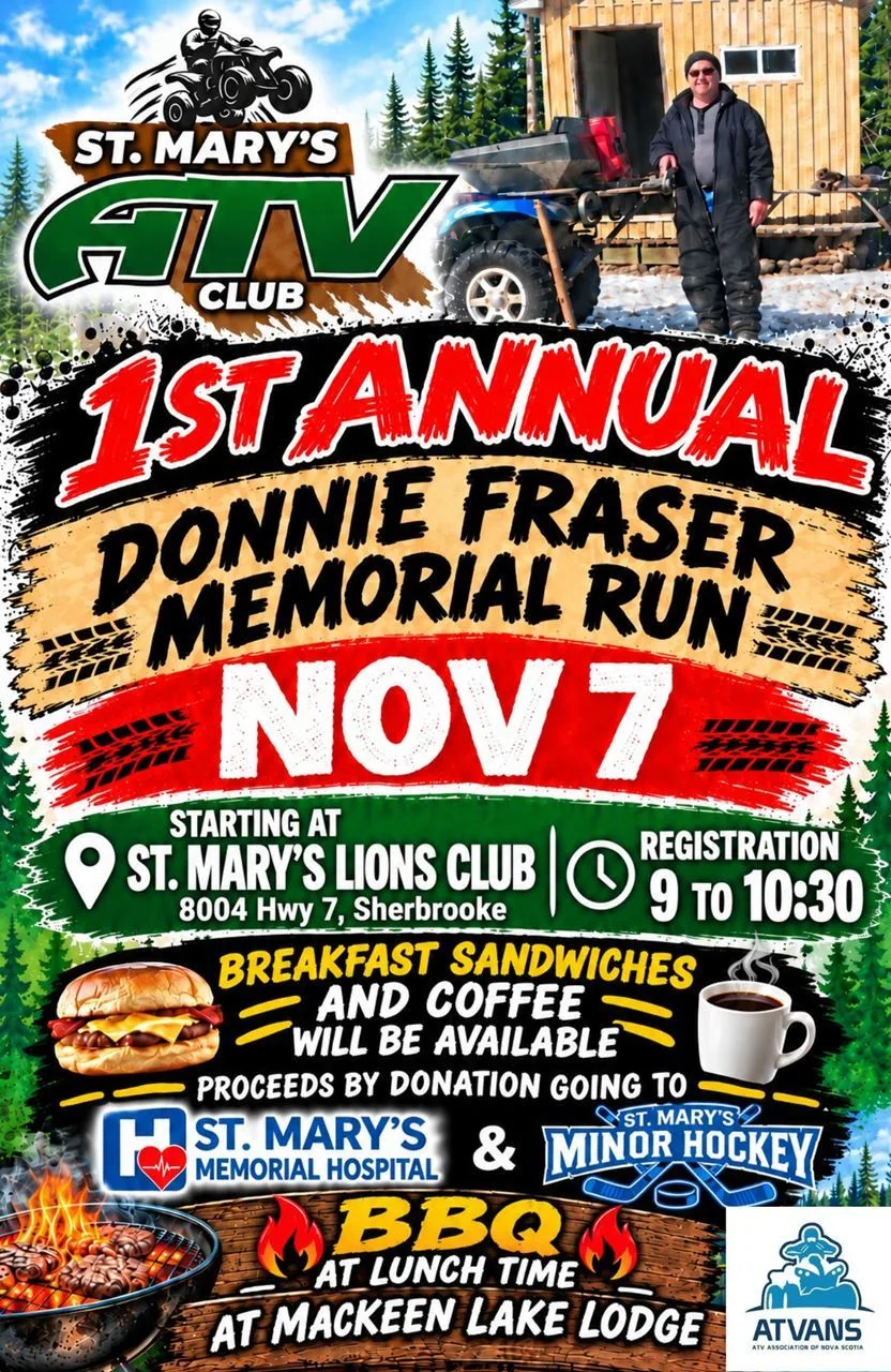 Official flyer for the first annual Donnie Fraser Memorial ATV Run in Sherbrooke, Nova Scotia